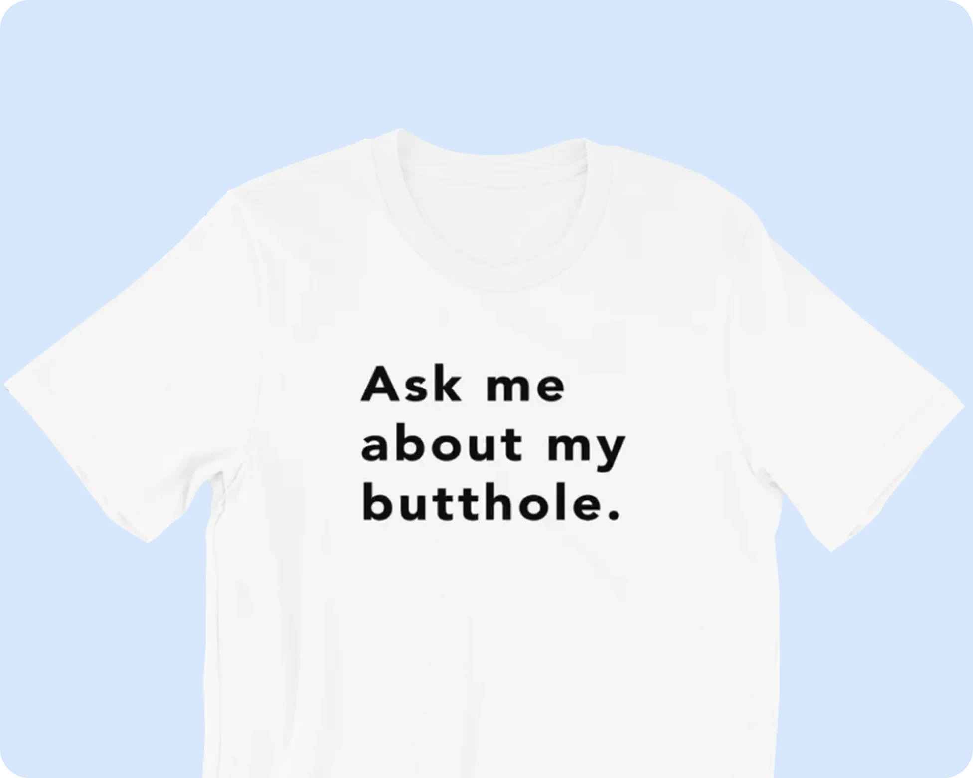 TUSHY Butthole Shirt - Image 3